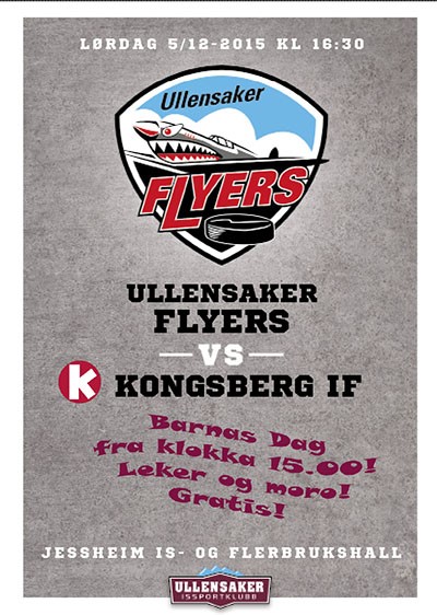 Flyers mot Kongsberg og Barnas Dag!