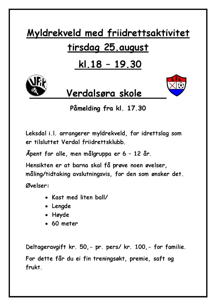 Myldrekveld med friidrettsaktivitet, Tirsdag 25. august